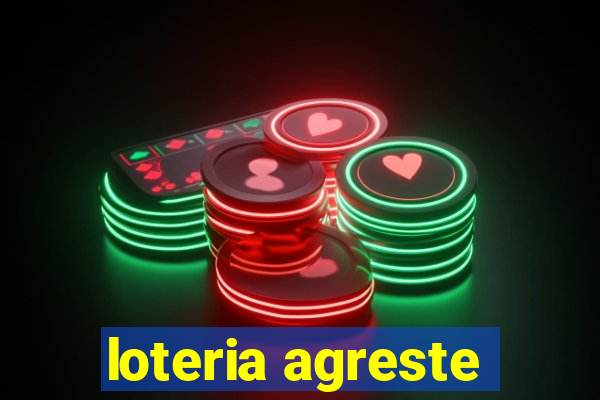 loteria agreste